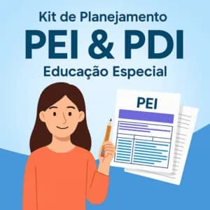 Imagem de destaque para o post: Kit Completo de PEI e PDI para Educação Infantil até o 5º Ano
